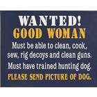 Good Woman/Hunting Dog Sign