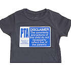 PTA Toddler Disclaimer T-Shirt