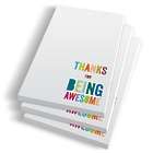 Thanks for Being Awesome Notepads