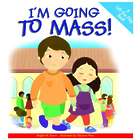 I'm Going to Mass: Lift-the-Flap Children's Book