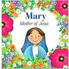 Mary Mother of Jesus Children's Book