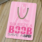 Squeeze a Boob, Save a Life Breast Cancer Awareness Bookmark