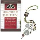 Hallowed Be This House Book and St. Benedict Home Sacramental