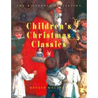 Volume 3: Children's Christmas Classics