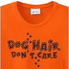 Dog Hair Don't Care T-Shirt