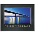 Be The Bridge Motivational Framed Poster
