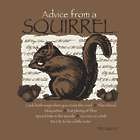 Advice From A Squirrel T-Shirt