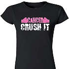 Crush It Cancer Awareness Ladies Fitted T-Shirt