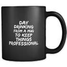 Day Drinking Coffee Mug