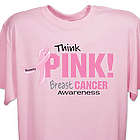 Personalized Think Pink Breast Cancer Awareness T-Shirt