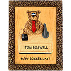Bear Plaque Personalized for Boss or Coworker