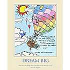 Dream Big 2 Hot Air Balloon Art Print