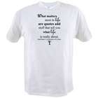 What Matters Most in Life T-Shirt