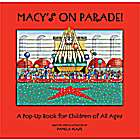 Macy's on Parade! A Pop-up Book for Children of All Ages