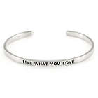 Live What You Love Silver Message Bracelet