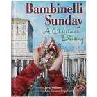 Bambinelli Sunday A Christmas Blessing Book