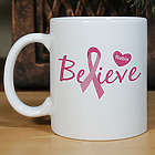 Believe Breast Cancer Awareness Personalized Coffee Mug