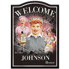 I Love Lucy Personalized Wooden Welcome Sign