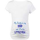 My Daddy is My Hero Maternity T-Shirt