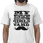 My Mustache Brings All the Girls T-Shirt