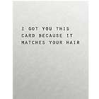 Matches Your Hair Silver Birthday Card