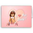 Father's Day I Love You Daddy Card