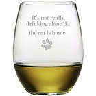 It's Not Really Drinking Alone if the Cat is Home Wine Glasses
