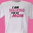 I am Walking for My Personalized Breast Cancer Ribbon T-Shirt