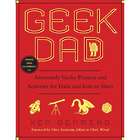 Geek Dad Paperback Book