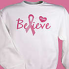 Personalized Believe Breast Cancer Awareness Sweatshirt
