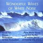 Wonderful Waves of White Noise CD