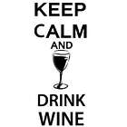 Keep Calm and Drink Wine Wall Decal