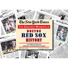 NY Times Greatest Moments in Boston Red Sox History