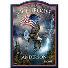 We Support Our Troops Patriotic Art Personalized Welcome Sign