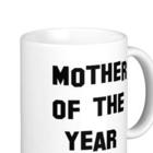 Mother of the Year Coffee Mug