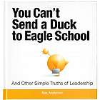 You Can't Send a Duck to Eagle School Book