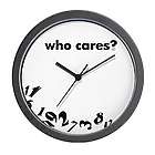 Who Cares? Wall Clock