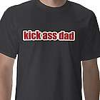 Kick Ass Dad T-Shirt