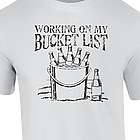 Working on My Bucket List T-Shirt