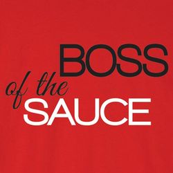 Boss of the Sauce Shirt