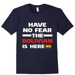 No Fear Bolivian Is Here T-Shirt