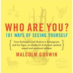 Who are You? 101 Ways of Seeing Yourself Book
