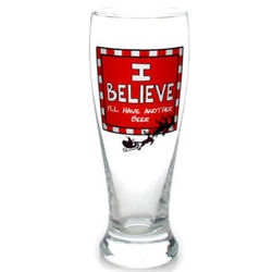 I Believe I'll Have Another Beer Holiday Pilsner Glass