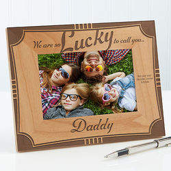 I'm Lucky To Call You Dad Personalized Wooden Picture Frame