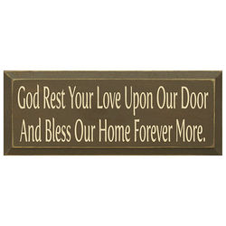 God Rest Your Love Upon Our Door Plaque