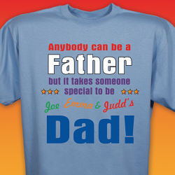 Personalized Anyone Can be a Father T-Shirt