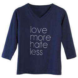 Love More Hate Less Shirt