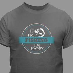 Personalized If I'm Happy T-Shirt