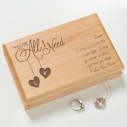 Personalized You're All I Need Wood Jewelry Box