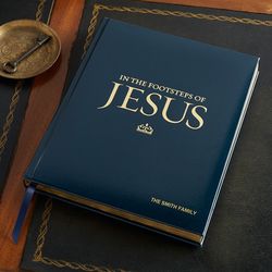 In the Footsteps of Jesus Personalized Deluxe Edition Book
